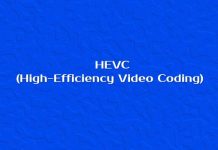 Info: What You Should Know about HEVC (High-Efficiency Video Coding) about HEVC (High-Efficiency Video Coding)